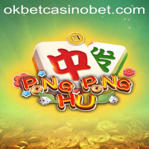 Exploring the Exciting World of PONGPONGHU at Okbet Casino